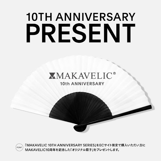 MAKAVELIC 10TH ANNIVERSARY CAMPAIGN | ＜マキャベリック＞